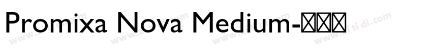 Promixa Nova Medium字体转换